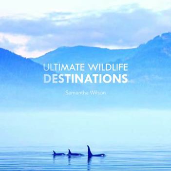 Hardcover Ultimate Wildlife Destinations Book