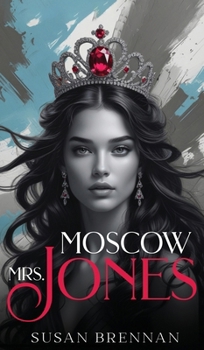 Mrs. Moscow - Jones