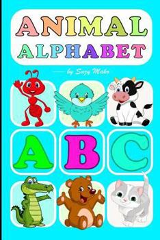 Paperback Animal Alphabet ABC: ABC Alphabet Book for Kids with Fun and Education Games and Quiz Inside Book