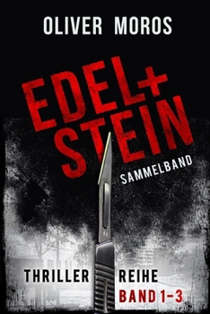 Paperback Edel & Stein-Thriller-Reihe: Band 1 bis 3: Sammelband [German] Book