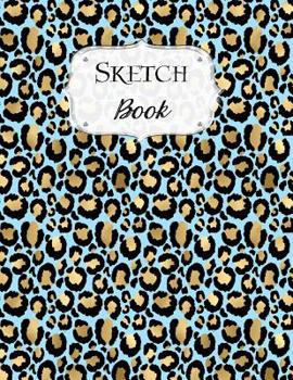Paperback Sketch Book: Animal Print Sketchbook Scetchpad for Drawing or Doodling Notebook Pad for Creative Artists #7 Blue Black Gold Book