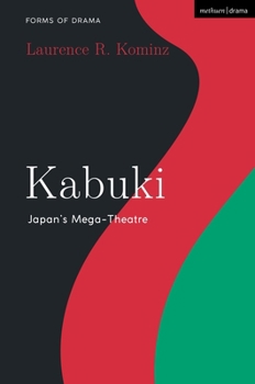 Hardcover Kabuki: Japan's Mega-Theater Book