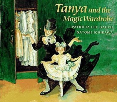 Hardcover Tanya and the Magic Wardrobe Book