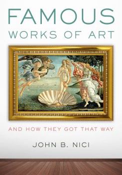 Paperback Famous Works of Art--And How They Got That Way Book