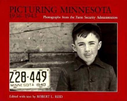 Paperback Picturing Minnesota, 1936-1943 Book