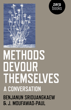 Paperback Methods Devour Themselves: A Conversation Book