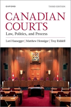 Paperback Canadian Courts: Law, Politics, and Process Book