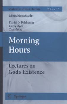 Hardcover Morning Hours: Lectures on God's Existence Book