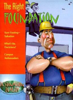 The Right Foundation (Destination Reality)