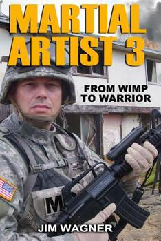 Paperback Martial Artist 3: From Wimp to Warrior Book