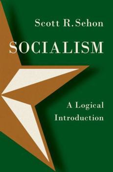 Hardcover Socialism: A Logical Introduction Book