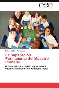 Paperback La Superacion Permanente del Maestro Primario [Spanish] Book