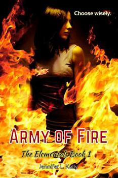 Paperback Army of Fire: The Elementals Book 1 Book