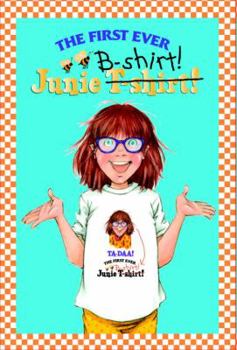 Misc. Supplies Junie B. Jones First Ever Junie B-Shirt Book