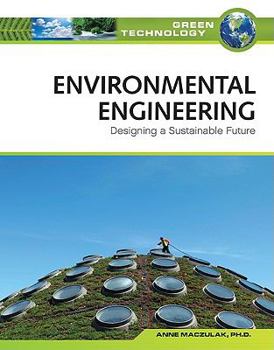 Hardcover Environmental Engineering: Designing a Sustainable Future Book