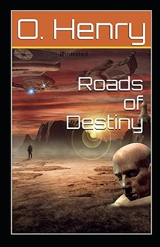 Paperback Roads of Destiny Illustrated Book