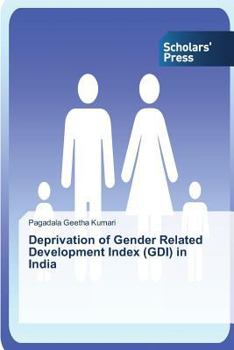 Paperback Deprivation of Gender Related Development Index (Gdi) in India Book