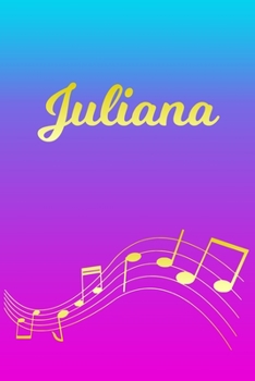 Paperback Juliana: Sheet Music Note Manuscript Notebook Paper - Pink Blue Gold Personalized Letter J Initial Custom First Name Cover - Mu Book