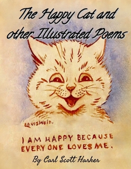 Paperback The Happy Cat and other Illustrated Poems Book