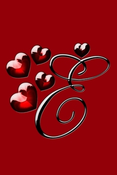 E: Letter Red Heart Love Monogram Initial Notebook Journal Great Valentine Gift for Girls 110 Pages 6x9 inches Lined