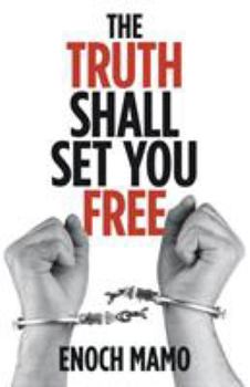 Paperback The Truth Shall Set You Free Book