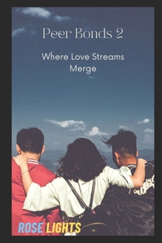 Paperback Peer Bonds 2: Where Love Streams Merge Book