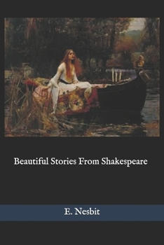 Paperback Beautiful Stories From Shakespeare(Illustrated) Book