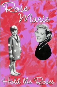 Hardcover Hold the Roses Book