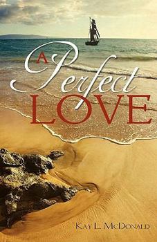 Paperback A Perfect Love Book