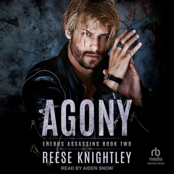 Agony - Book #2 of the Erebus Assassins