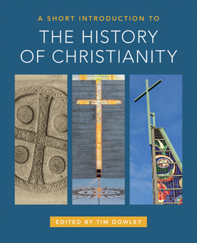 Paperback A Short Introduction to the History of Christianity Book