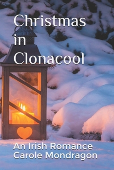 Paperback Christmas in Clonacool: An Irish Romance Book
