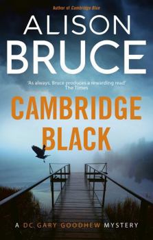 Cambridge Black - Book #7 of the DC Gary Goodhew Mystery