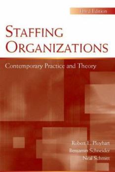 Paperback Staffing Organizations: Contemporary Practice and Theory Book