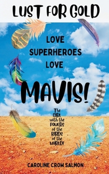 Paperback Mavis: Lust For Gold Book