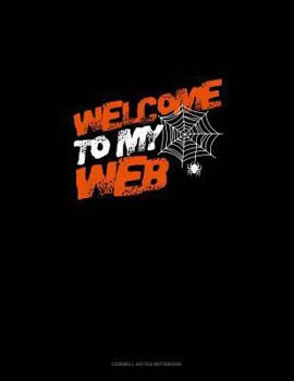 Paperback Welcome to My Web: Cornell Notes Notebook Book