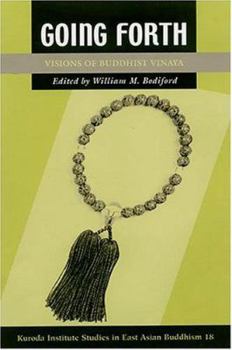 Going Forth: Visions of Buddhist Vinaya (Studies in East Asian Buddhism) - Book  of the Kuroda Studies in East Asian Buddhism