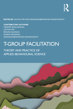 Paperback T-Group Facilitation: Theory and Practice of Applied Behavioural Science Book