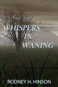 Paperback Whispers In Waning Book