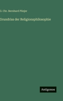 Hardcover Grundriss der Religionsphilosophie [German] Book