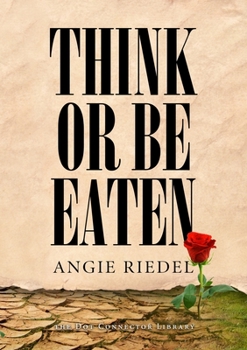 Paperback Think or Be Eaten Book