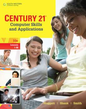 Hardcover Century 21 Computer Skills and Applications, Lessons 1-90 Book