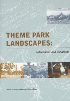 Hardcover Theme Park Landscapes: Antecedents and Variations Book