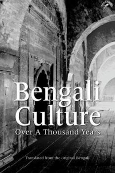 Hardcover Bengali Culture: Over a Thousand Years Book