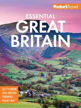 Paperback Fodor's Essential Great Britain: With the Best of England, Scotland & Wales Book