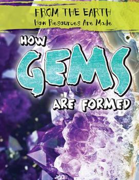 Paperback How Gems Are Formed Book
