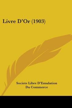 Paperback Livre D'Or (1903) Book