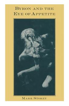 Paperback Byron and the Eye of Appetite Book