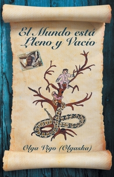 Paperback El Mundo está Lleno y Vacío [Spanish] Book