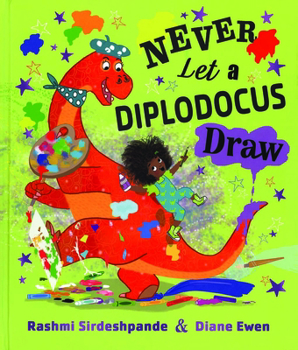 Hardcover Never Let a Diplodocus Draw Book